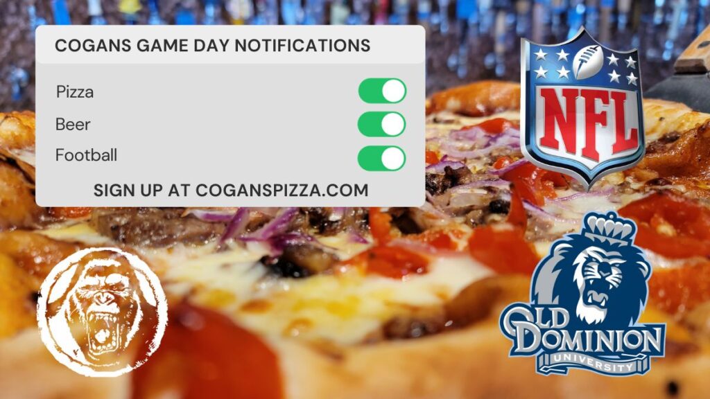 Cogans Game Day Notifications Pizza, Beer, Football