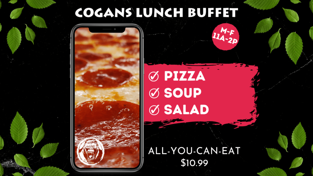 Cogans Lunch Buffet every weekday