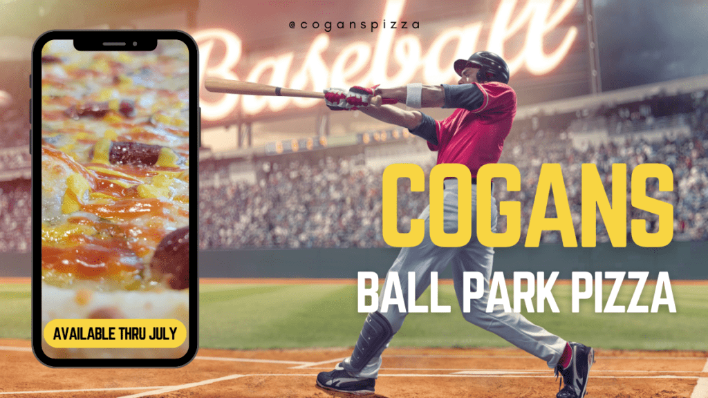 Cogans Ball Park Pizza, July Pizza of the Month