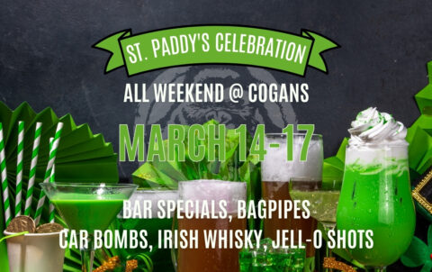 St. Paddy's Weekend @ Cogans